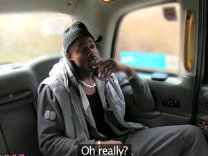 Fame Fake Taxi, une grosse bite noire baise un chauffeur en chaleur